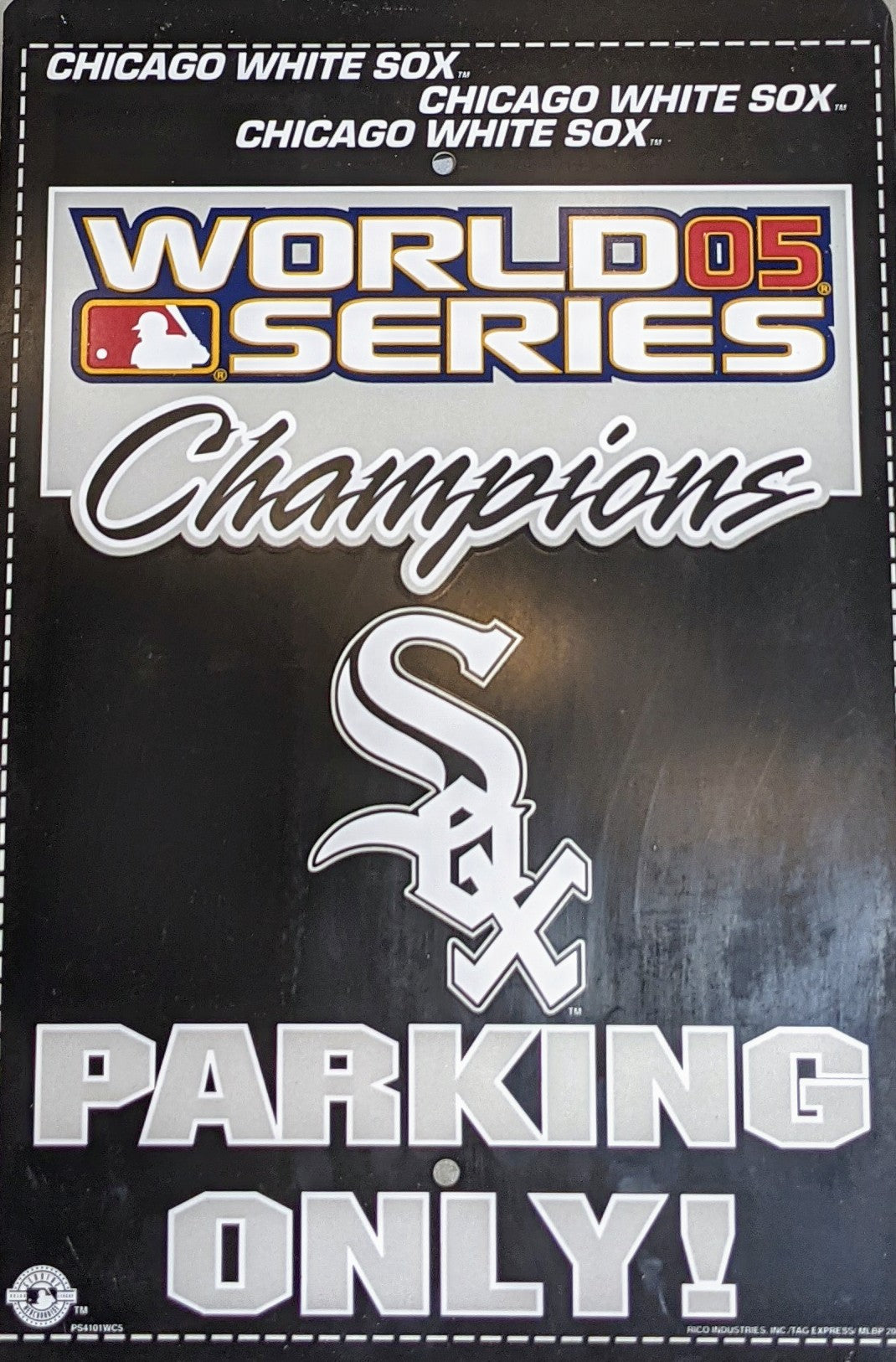 MLB Chicago White Sox 2005 World Series Champion Parking Sign - Pro Jersey Sports
