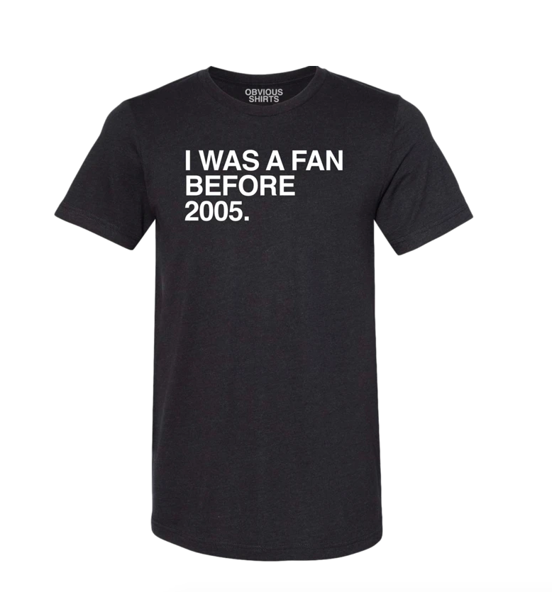 Men's Obvious Shirts Chicago White Sox "I Was A Fan Before 2005." Tee - Pro Jersey Sports
