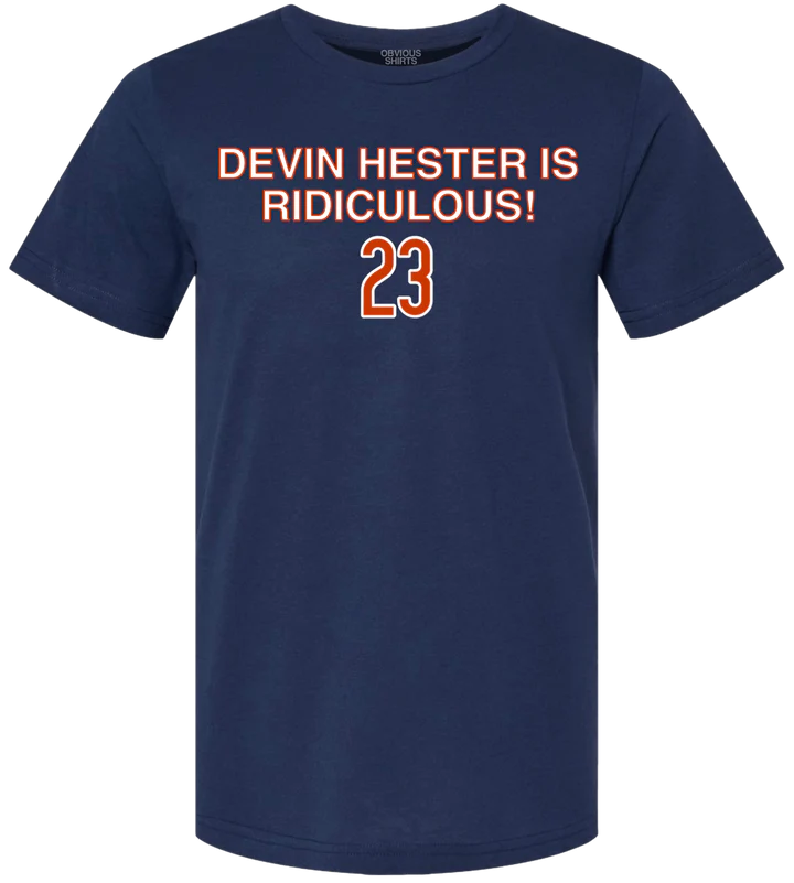 Men's Devin Hester Is RIDICULOUS Obvious Shirts Navy Tee
