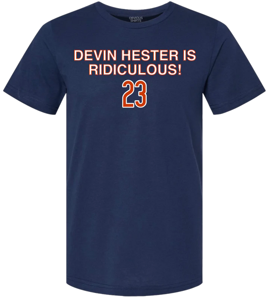 Men's Devin Hester Is RIDICULOUS Obvious Shirts Navy Tee