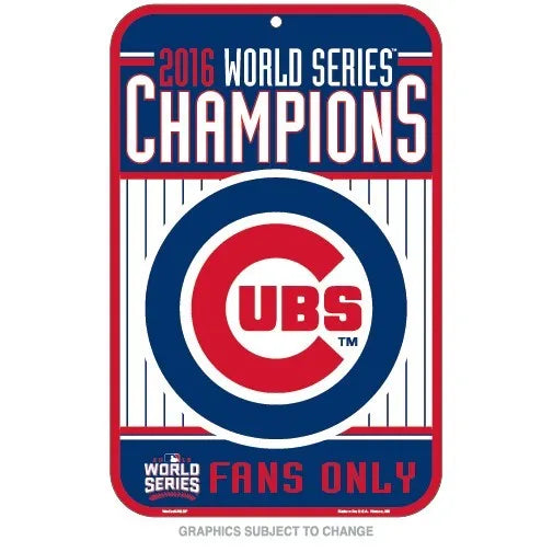 MLB Chicago Cubs World Series Champion 11X17 Fans Only Sign