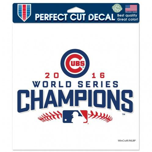 Chicago Cubs 2016 World Series Champions 8 x 8 Perfect Cut Decal