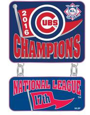 Chicago Cubs 2016 National League Champions Dangler Pin